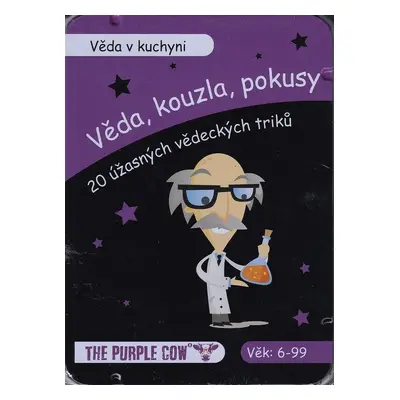 Věda, kouzla, pokusy Věda v kuchyni - Autor Neuveden