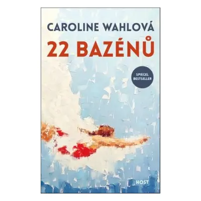 22 bazénů - Caroline Wahl