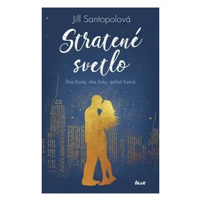 Stratené svetlo - Jill Santopolo