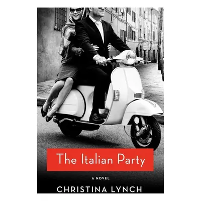 The Italian Party - Christina Lynch