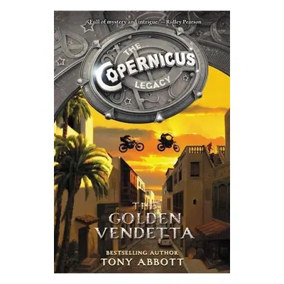 The Copernicus Legacy 03. The Golden Vendetta - Tony Abbott