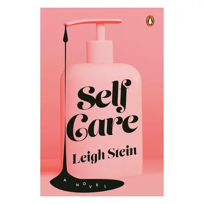 Self Care - Leigh Stein