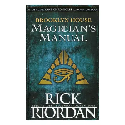 Brooklyn House Magician's Manual - Rick Riordan