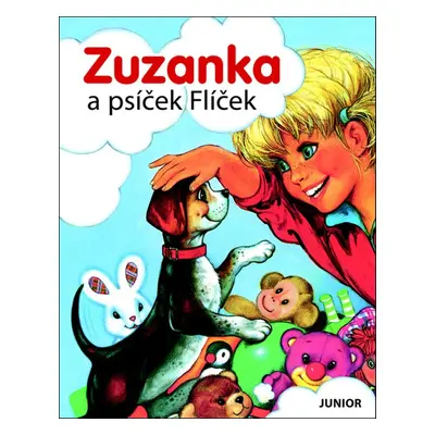 Zuzanka a psíček Flíček - Autor Neuveden