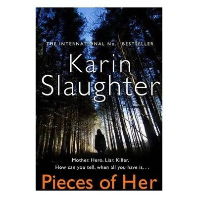 Pieces of Her - Karin Slaughter