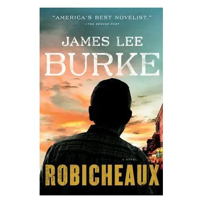 Robicheaux - James Lee Burke