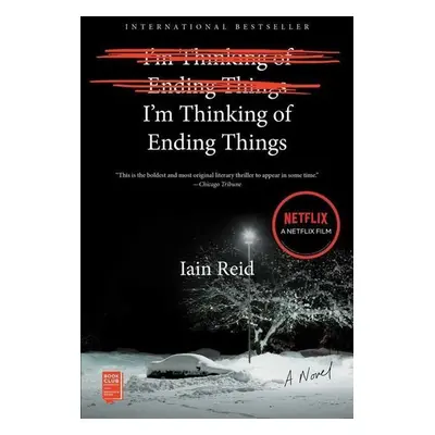 I'm Thinking of Ending Things. Media Tie-In - Iain Reid