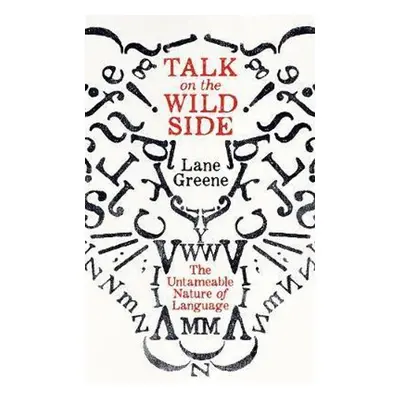 Talk on the Wild Side - Lane Greene