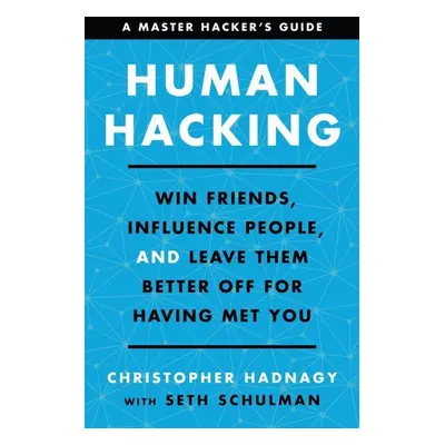 Human Hacking - Seth Schulman