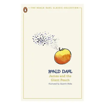 James and the Giant Peach - Roald Dahl