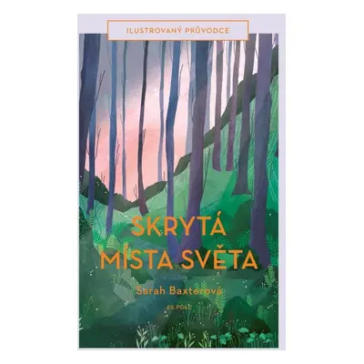 Skrytá místa světa - Sarah Baxterová