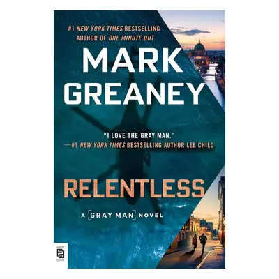 Relentless - Mark Greaney