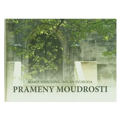 Prameny moudrosti - Milan Svoboda