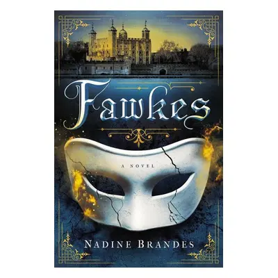 Fawkes - Nadine Brandes