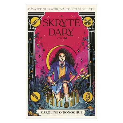 Skryté dary - Caroline O’Donoghue