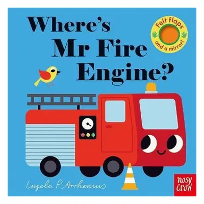 Where's Mr Fire Engine? - Ingela P Arrhenius