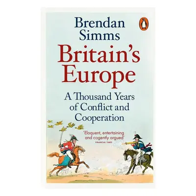 Britain's Europe - Brendan Simms