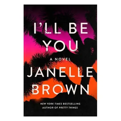 I'll Be You - Janelle Brown