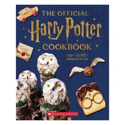 The Official Harry Potter Cookbook: 40+ Recipes Inspired by the Films - Joanna Farrow