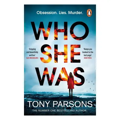 Who She Was - Tony Parsons