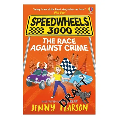 Speedwheels 3000 - The Race Against Crime - Jenny Pearson