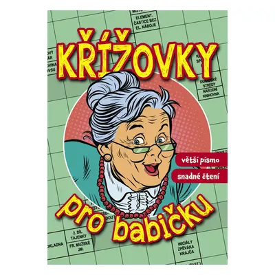 Křížovky pro babičku - Autor Neuveden