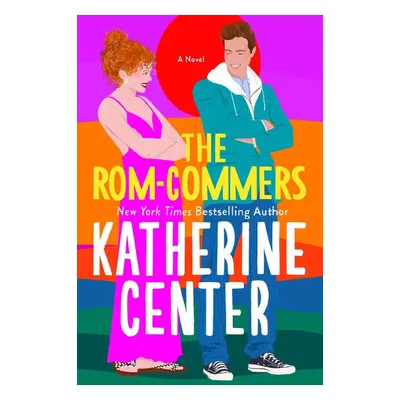 The Rom-Commers - Katherine Center