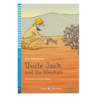 Uncle Jack and the Meerkats - Jane Cadwallader