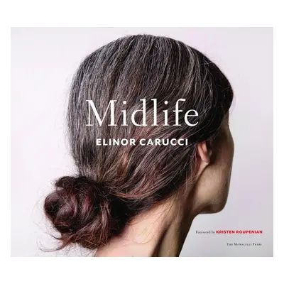 Midlife - Elinor Carucci