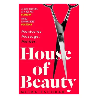 House of Beauty - Melba Escobar