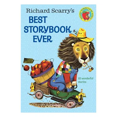 Richard Scarry's Best Story Book Ever - Richard Scarry