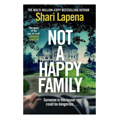 Not a Happy Family - Shari Lapena