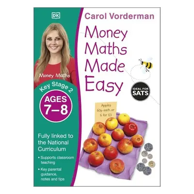 Money Maths Made Easy: Beginner, Ages 7-8 - Carol Vonderman