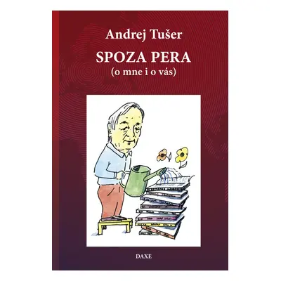 Spoza pera - Andrej Tušer