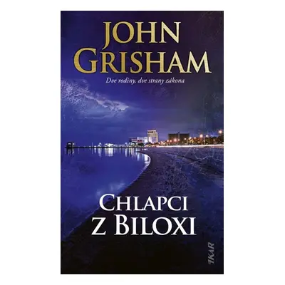 Chlapci z Biloxi - John Grisham