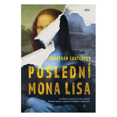 Poslední Mona Lisa - Jonathan Santlofer