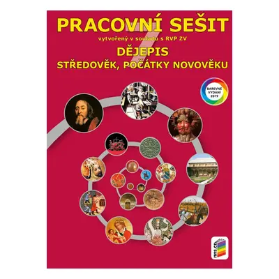 Dějepis 7 Středověk, počátky novověku Pracovní sešit - Autor Neuveden