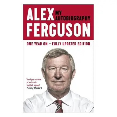 My Autobiography - Alex Ferguson