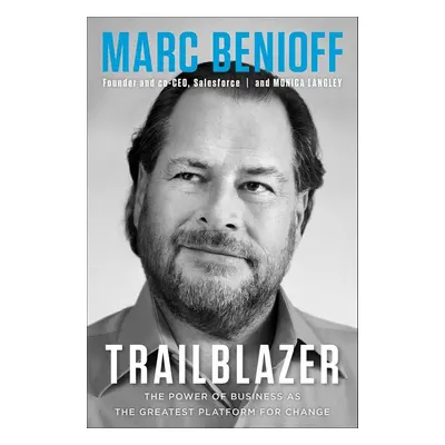 Trailblazer - Marc Benioff