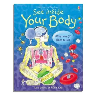 See Inside Your Body - Katie Daynes