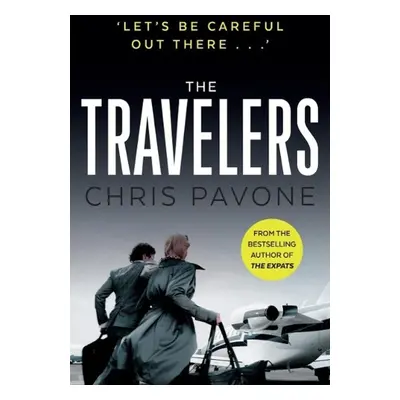 The Travelers - Chris Pavone