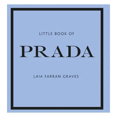 Little Book of Prada - Laia Farran Graves