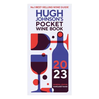 Hugh Johnson's Pocket Wine Book 2023 - Margaret Rand