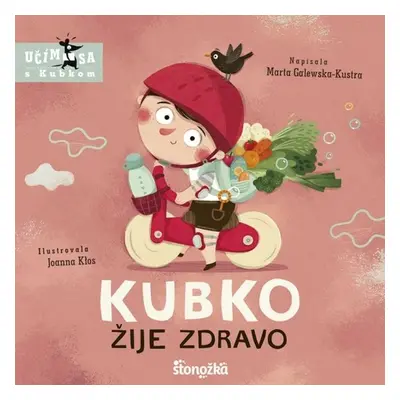 Kubko žije zdravo - Marta Galewska-Kustra