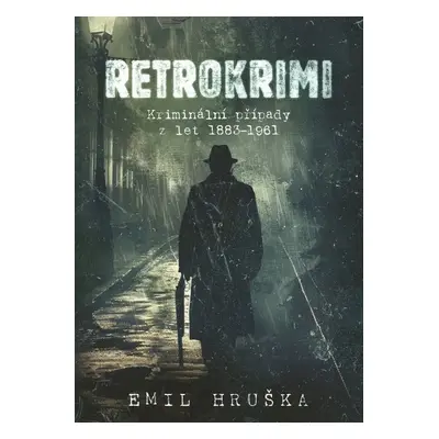 Retrokrimi - Emil Hruška