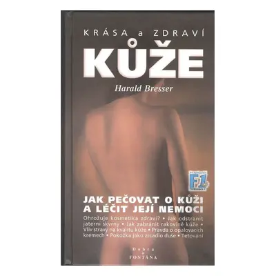 Krása a zdraví kůže - Harald Bresser