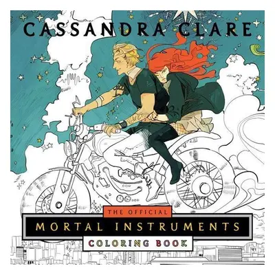 The Mortal Instruments Coloring Book - Cassandra Clare