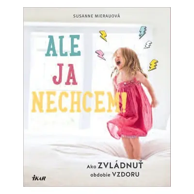 Ale ja nechcem! - Susanne Mierau