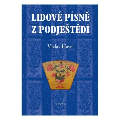 Lidové písně z Podještěd - Václav Havel