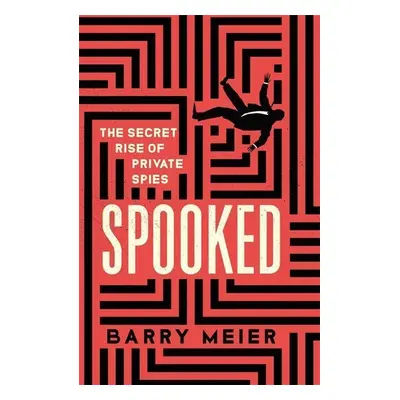 Spooked - Barry Meier